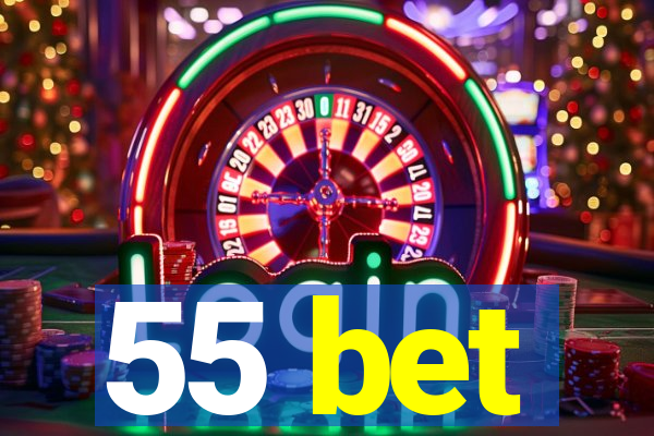 55 bet